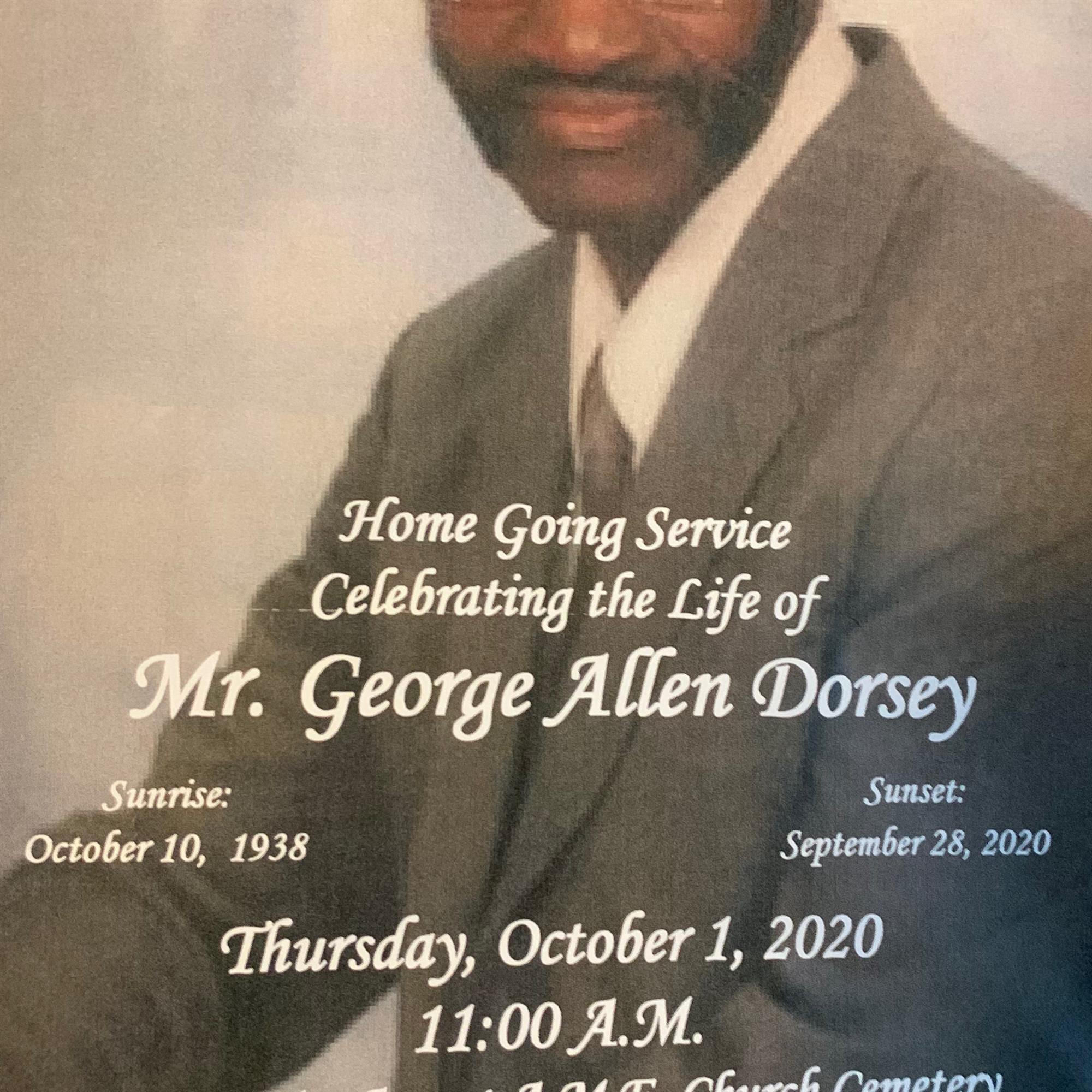 Mr George Allen "Sonnyboy" Dorsey's obituary , Passed away on September 28, 2020 in Nesmith, South Carolina