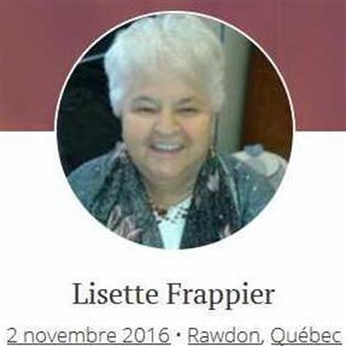 Avis de décès de Lisette Frappier , Décédé le 2 novembre 2016 à Rawdon, Québec