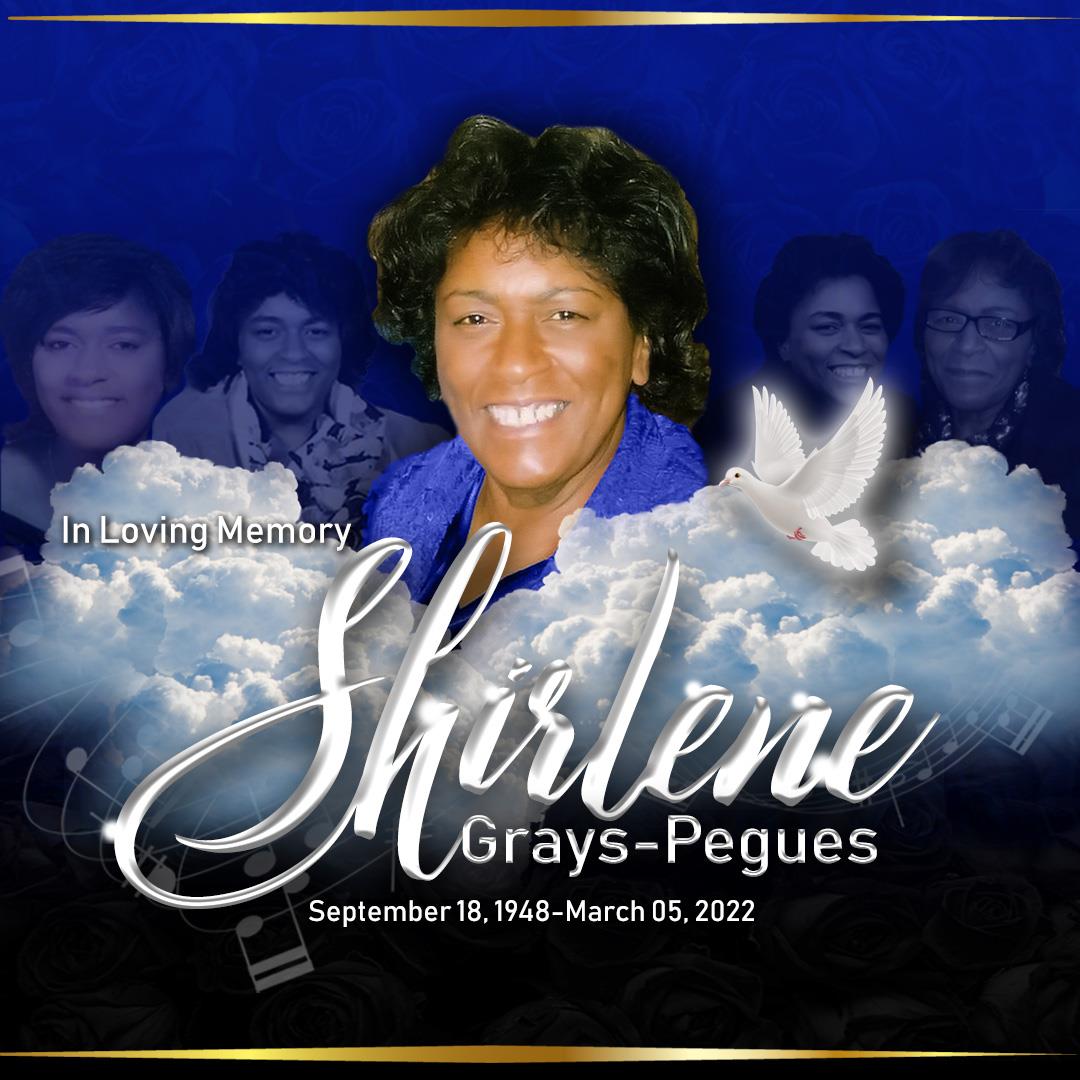 Shirlene Grays-Pegues's obituary , Passed away on March 5, 2022 in Kennett, Missouri