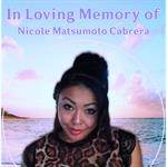 Nicole Matsumoto Cabrera Obituary