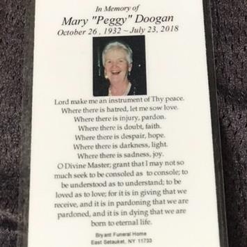 MRS Mary Margaret "Peggy, Peggala," Doogan's obituary , Passed away on July 23, 2018 in Port Jefferson Station, New York